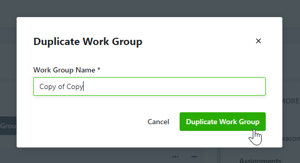 Duplicate Work Group modal