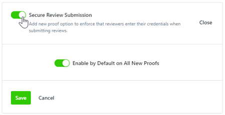 Secure Review Submission toggle