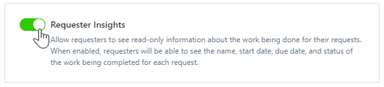 Requester Insights toggle