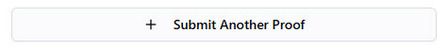Submit Another Proof button