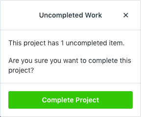 Complete project pop up